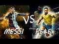 Messi vs. Pele - Who is better?