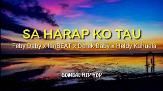 Download lagu GOMBAL HIP HOP - SA HARAP KO TAU mp3