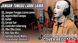 Download lagu JANGAN TUNGGU LAMA-LAMA - CICI PARAMIDA | COVER SKA REGGAE 2026 VIRAL DI TIK TOK mp3