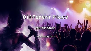 Different Place - MeloMance (Instrumental & Lyrics)