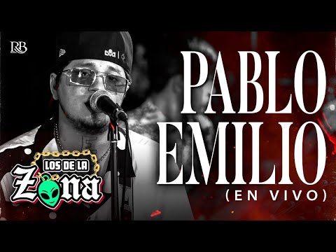 Los de la Zona - Pablo Emilio [En Vivo]