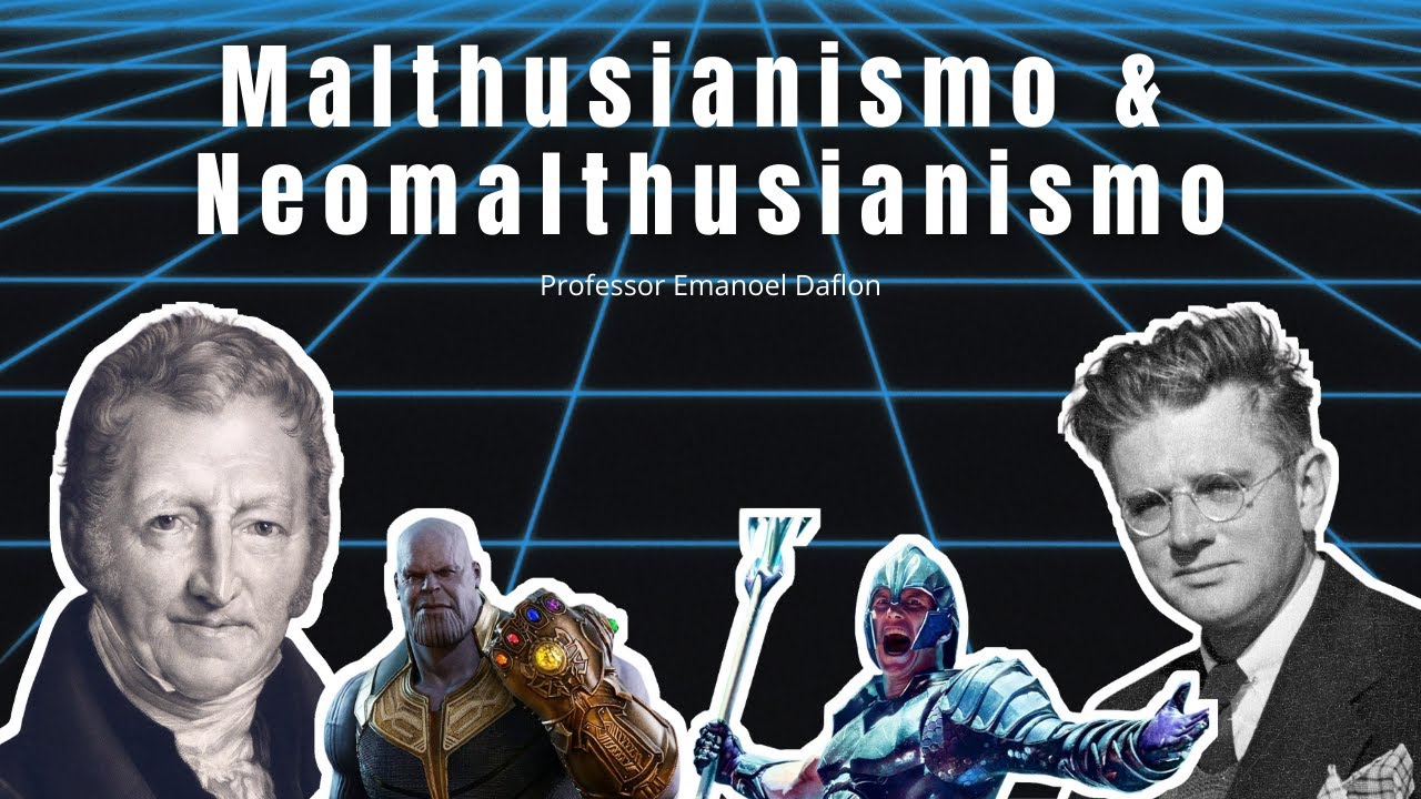 Malthusianismo & Neomalthusianismo