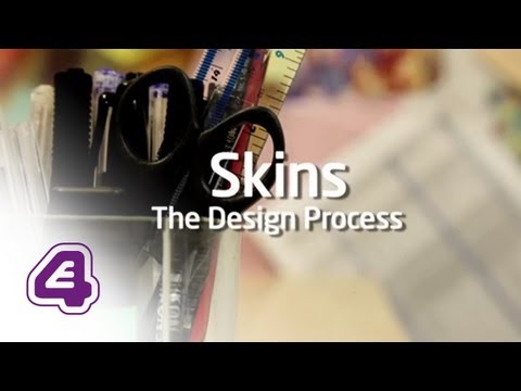 Skins | BTS: The Design Process | E4