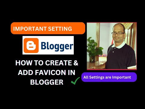 Blogger Important Settings | Change Favicon in Blogger 2023