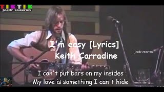 Im easy Lyrics Keith Carradine