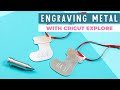 Engraving Metal With Cricut Explore Air 2 Or Cricut Maker
