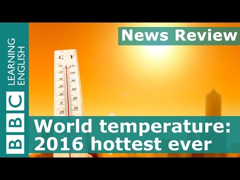 BBC新聞評論。世界將打破全球氣溫紀錄 (BBC News Review: World set to break global temperature record)