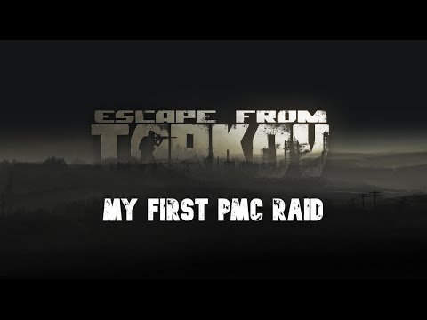 My first PMC raid | Escape from Tarkov