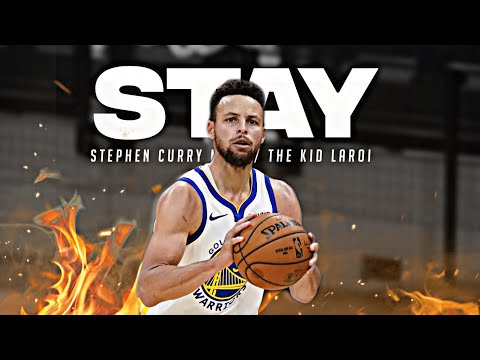 Stephen Curry Mix - "Stay" ft. The Kid LAROI, Justin Bieber