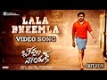 La La Bheemla Video Song La La Bheemla Song Bheemla Nayak Song