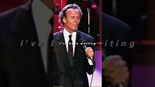 Waiting for a girl like you - Julio Iglesias ✨
