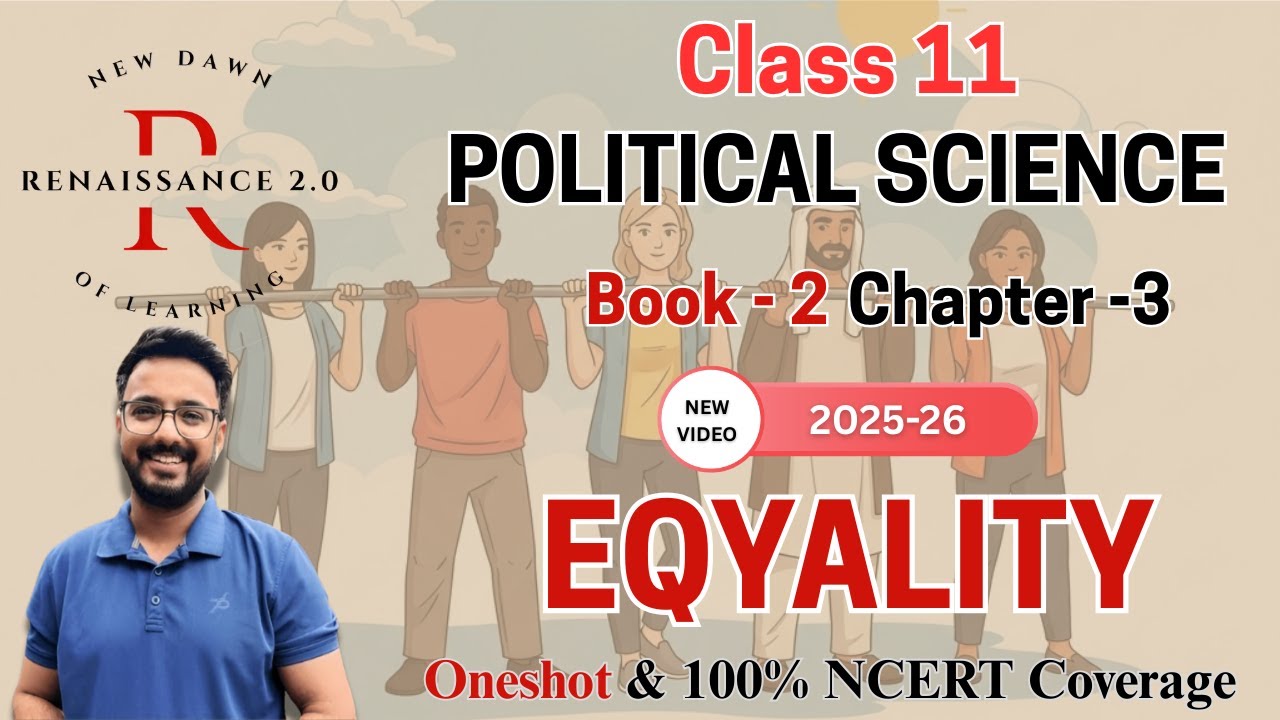 Class 11 Political Science | Book 2 | Chapter 3 | Equality | With Notes In Hindi
