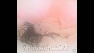 Francesco Sole - Sei la mia notifica preferita