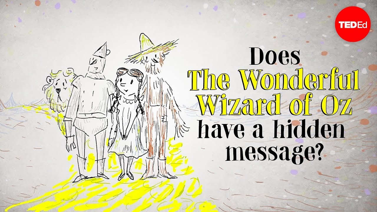 Does "The Wonderful Wizard of Oz" have a hidden message? - David B. Parker