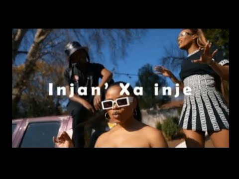 Mbali the real & 2woShortRSA - INJAN'XA INJE (Official music video)