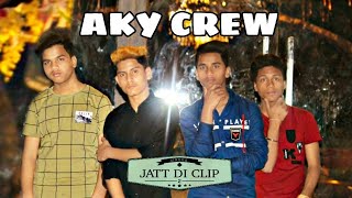 Jatt Di clip 2 | singga (AKY) official video