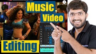Music/Song Video Editing Tutorial | Beginners Guide - HINDI