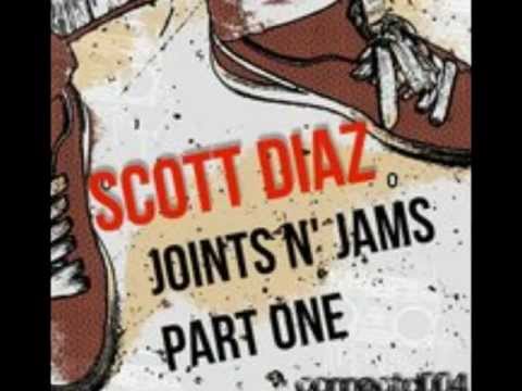 Scott Diaz - That's The Joint