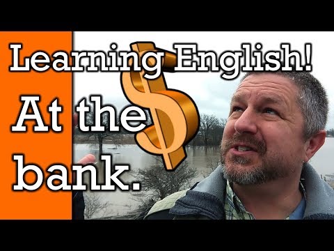 Learning English At the Bank