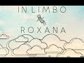 In Limbo - Roxana