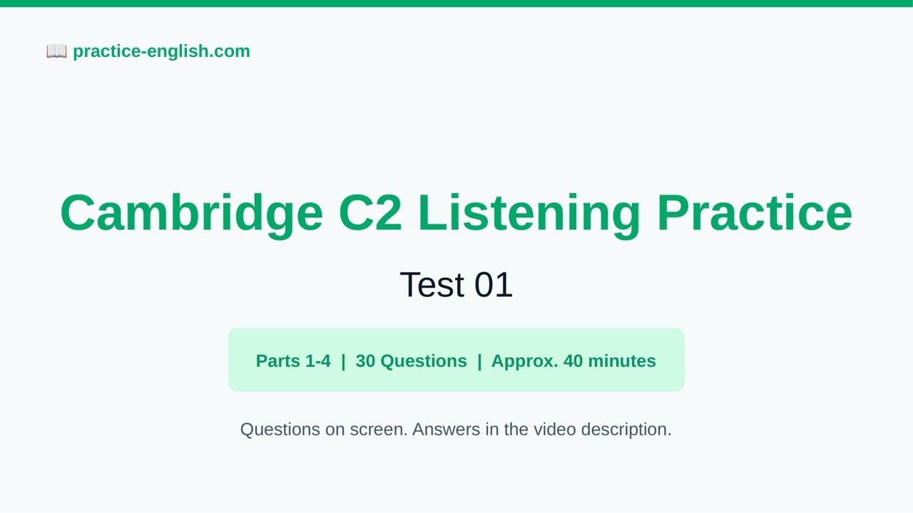 Cambridge C2 Listening Practice Test Thumbnail