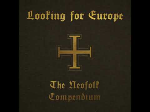 Looking for Europe - The Neofolk Compendium vol. 2
