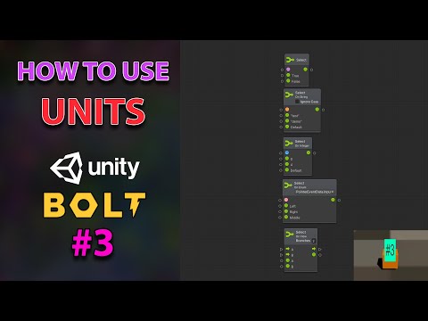 How to Use Unity-Bolt Units #3 - Select Values Units (Visual Scripting)
