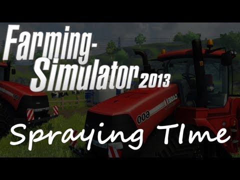 | Farming Simulator 2013 | Spraying TIME!