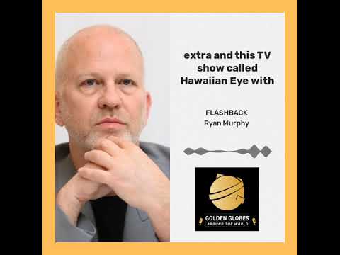 Golden Globes Around The World: Ryan Murphy