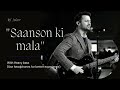 Atif Aslam Saanson Ki Mala Unplugged Song