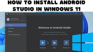 How to Install Android Studio on Windows 11