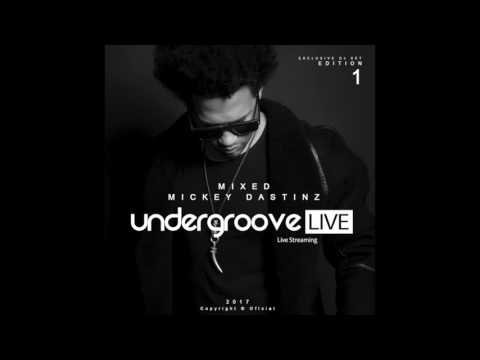 MIckey Dastinz - UnderGroove Live - Exclusive Edition #1