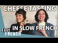 Roquefort Cantal More French Cheese Tasting In Slow French Super Easy French 201