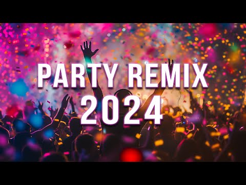 PARTY REMIX 2024 🔥 Mashups & Remixes Of Popular Songs 🔥 DJ Remix Club Music Dance Mix 2024
