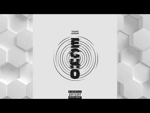 Young Adrian - Echo [Official Audio]