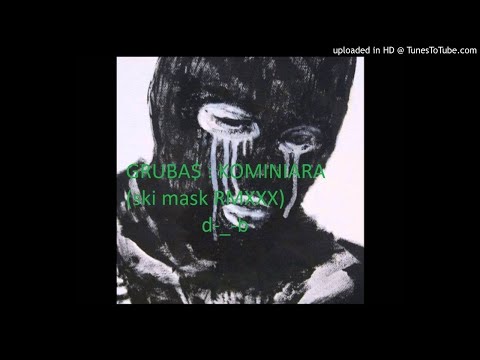 GRUBA$ KOMINIARA (smokepurpp RMX)