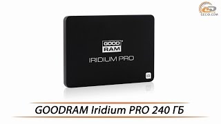 GOODRAM SSDPR-IRIDPRO-240 - відео 1