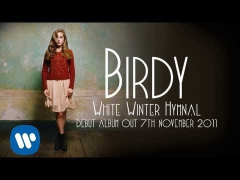 Birdy - White Winter Hymnal [Audio]
