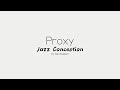 Proxy - from Jazz Conception by Jim Snidero