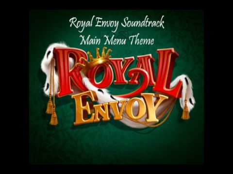 Royal Envoy Soundtrack: Main Menu Theme