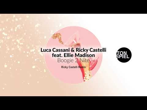Luca Cassani & Ricky Castelli ft. Ellie Madison - Boogie 2 Nite (Ricky Castelli Remix)