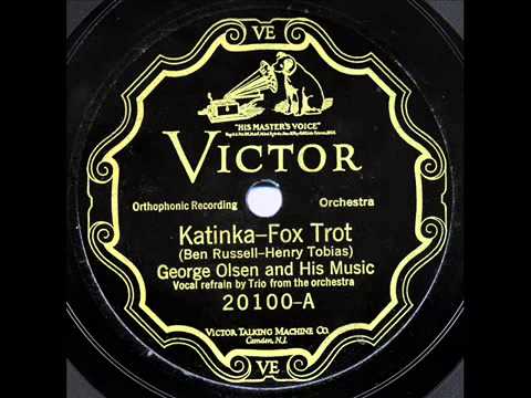 George Olsen and His Orchestra - Katinka