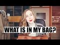What is in my bag? 
