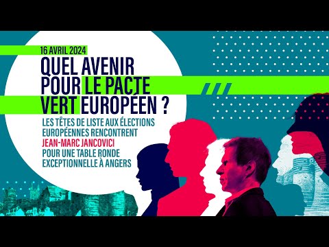 Quel avenir pour le Pacte Vert européen ? Le débat.
