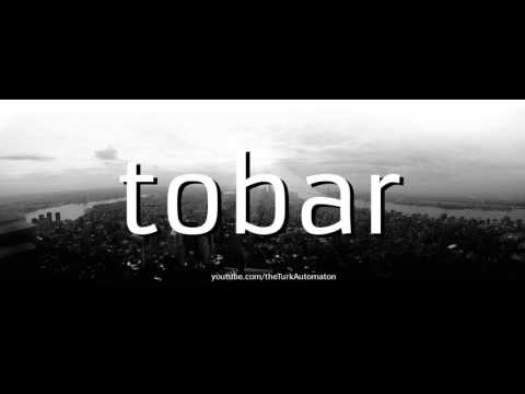 How to Pronounce tobar in German
