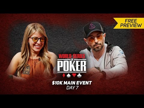 WSOP Main Event Day 7 with Kristen Foxen & Brian Rast [PREVIEW]