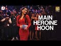 Main Heroine Hoon Official Full Song Audio Heroine