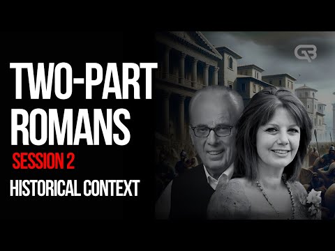 Two-Part Romans Session 2 | Historical Context