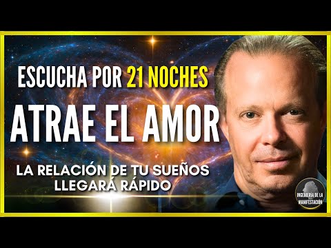 REPROGRAMA TU MENTE para ATRAER EL AMOR♥️ | Meditación y Afirmaciones para el AMOR - Dr Joe Dispenza