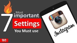 7 Most important instagram Settings You Must Use 🔥 - SETTINGS
